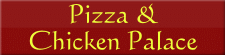 Pizza & Chicken Palace logo